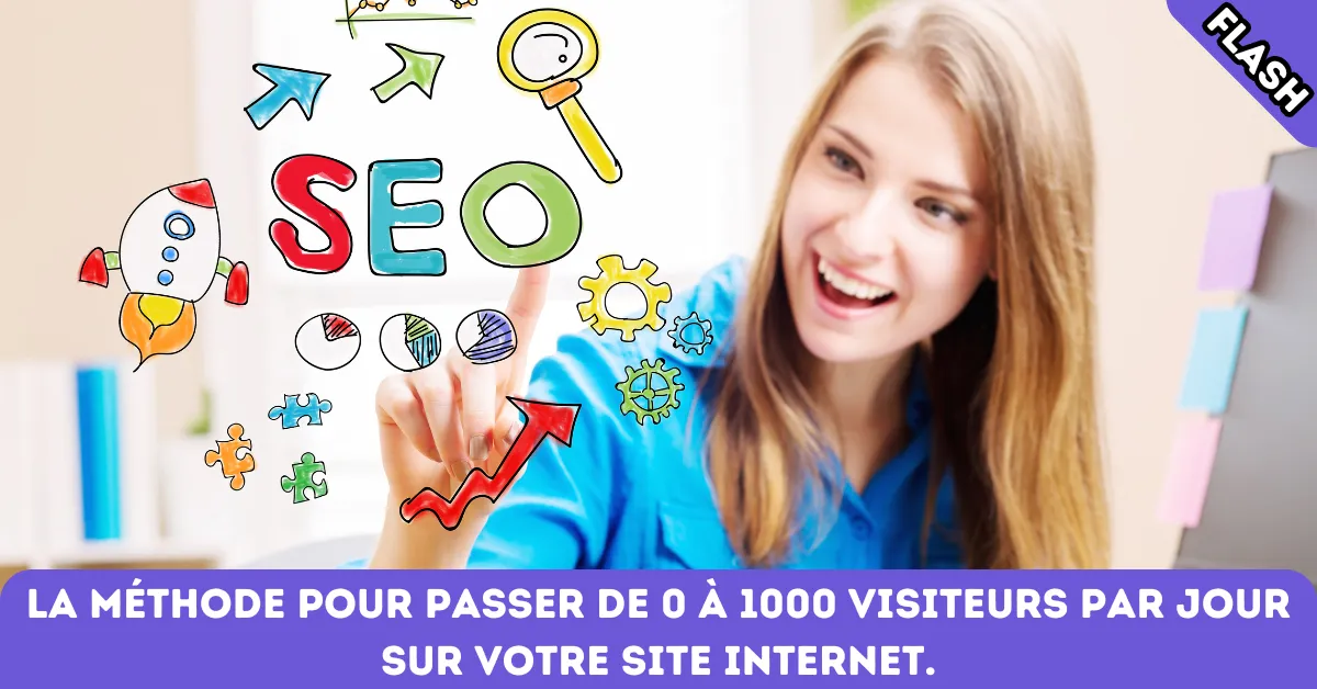 De 0 à 1000 visiteurs par jour sur votre site internet