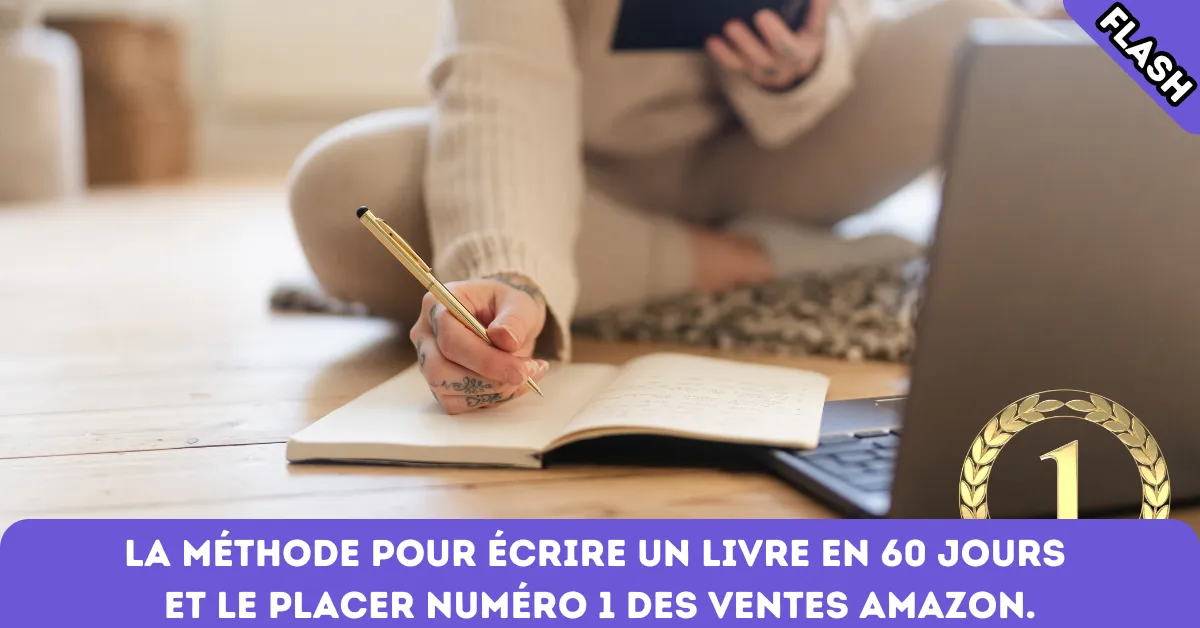 Ecrire un livre en 60 jours et le placer 1er sur Amazon
