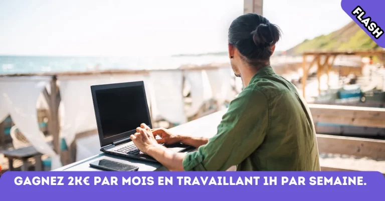 Gagnez 2K€ par mois en travaillant 1H par semaine